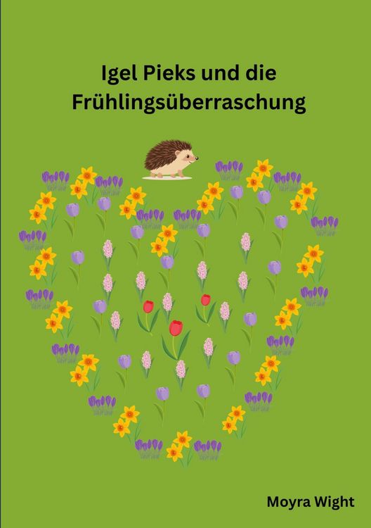 Produktbild: Igel Pieks und die Fr&uuml;hlings&uuml;berraschung