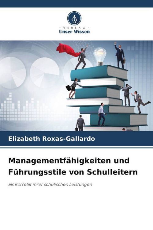 Produktbild: Managementf&auml;higkeiten und F&uuml;hrungsstile von Schulleitern