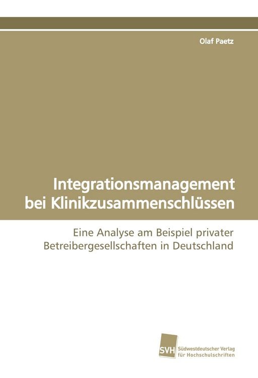 Produktbild: Integrationsmanagement bei Klinikzusammenschl&uuml;ssen