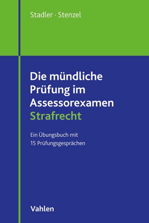 Produktbild: Die m&uuml;ndliche Pr&uuml;fung im Assessorexamen Strafrecht