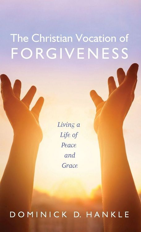 Produktbild: The Christian Vocation of Forgiveness