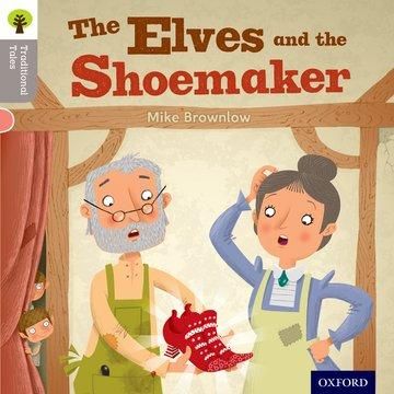 Produktbild: Oxford Reading Tree Traditional Tales: Level 1: The Elves and the Shoemaker