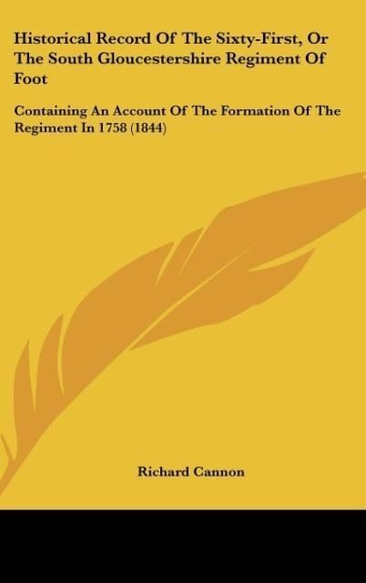 Produktbild: Historical Record Of The Sixty-First, Or The South Gloucestershire Regiment Of Foot