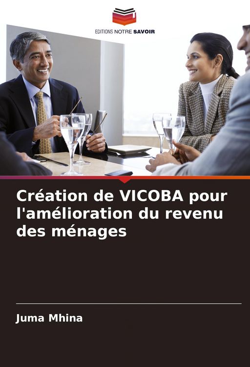 Produktbild: Cr&eacute;ation de VICOBA pour l'am&eacute;lioration du revenu des m&eacute;nages
