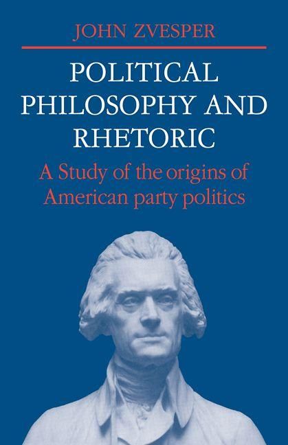 Produktbild: Political Philosophy and Rhetoric