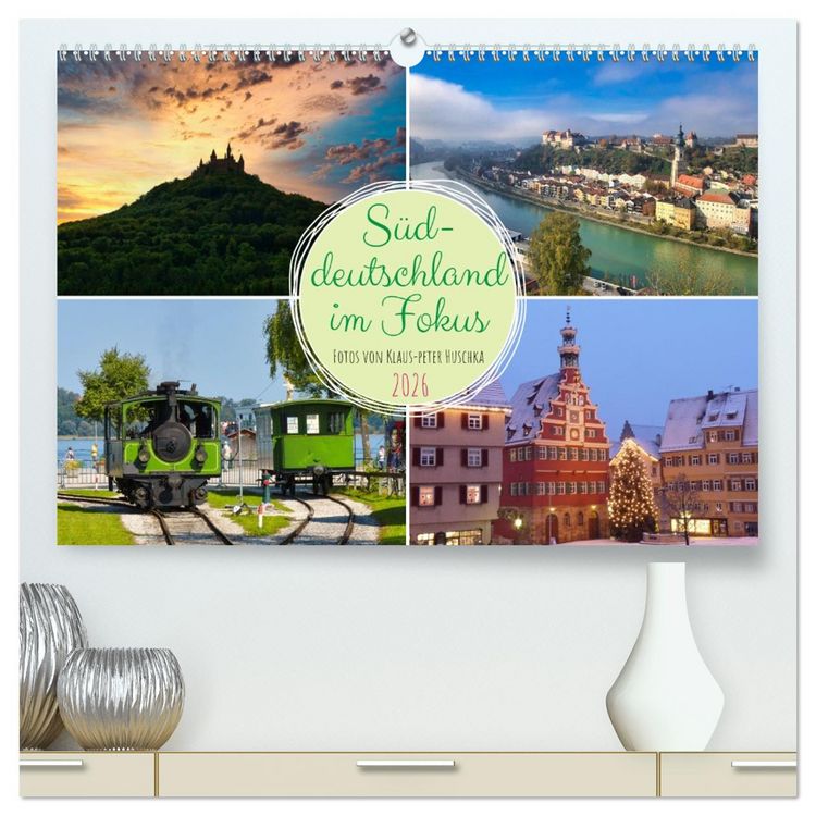 Produktbild: S&uuml;ddeutschland im Fokus (hochwertiger Premium Wandkalender 2026 DIN A2 quer), Kunstdruck in Hochglanz