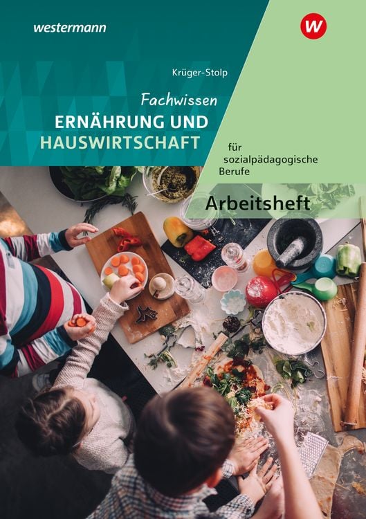 Produktbild: Fachwissen Ern&auml;hrung und Hauswirtschaft f&uuml;r sozialp&auml;dagogische Berufe