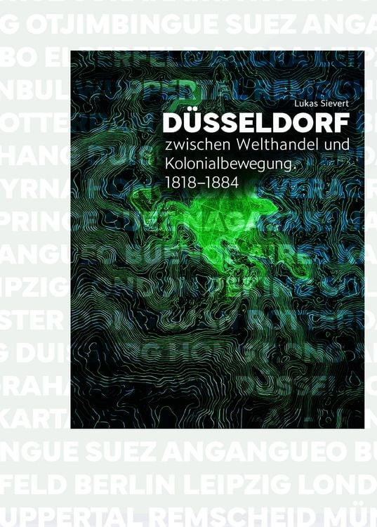 Produktbild: D&uuml;sseldorf zwischen Welthandel und Kolonialbewegung