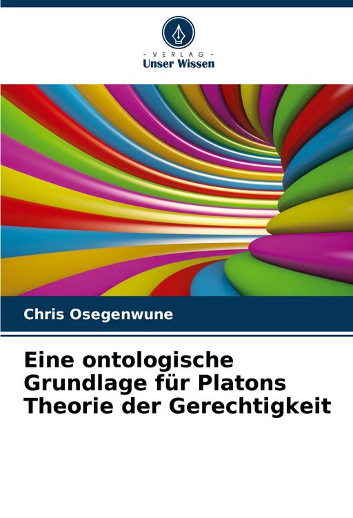 Produktbild: Eine ontologische Grundlage f&uuml;r Platons Theorie der Gerechtigkeit