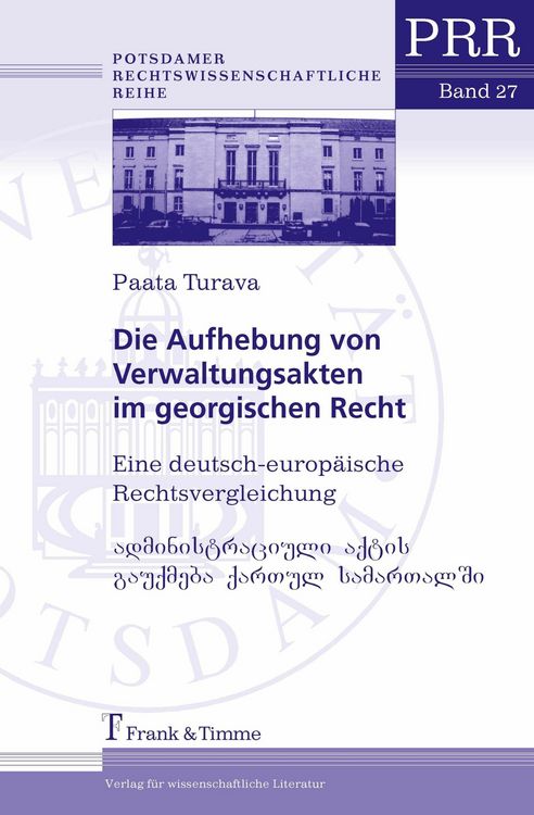 Produktbild: Die Aufhebung von Verwaltungsakten im georgischen Recht