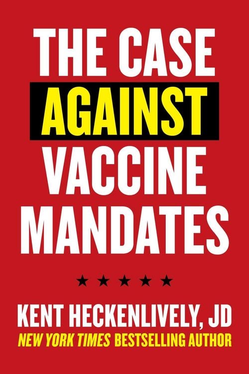 Produktbild: Case Against Vaccine Mandates