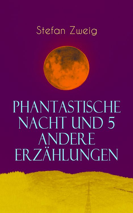 Produktbild: Phantastische Nacht und 5 andere Erz&auml;hlungen