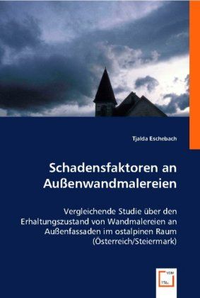 Produktbild: Eschebach, T: Schadensfaktoren an Au&iquest;nwandmalereien
