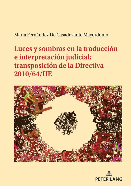Produktbild: Luces y sombras en la traducci&oacute;n e interpretaci&oacute;n judicial: transposici&oacute;n de la Directiva 2010/64/UE
