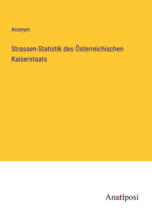 Produktbild: Strassen-Statistik des &Ouml;sterreichischen Kaiserstaats