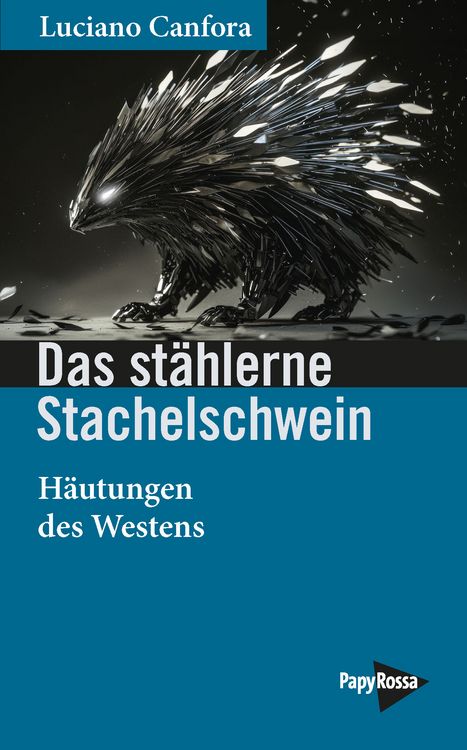 Produktbild: Das st&auml;hlerne Stachelschwein