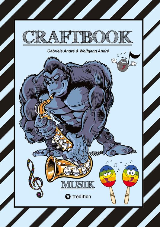 Produktbild: CRAFTBOOK - LUSTIGE AUSMALMOTIVE - INSTRUMENTE - MUSIKER - BAND - KNIFFLIGE R&Auml;TSEL - S&Auml;NGER - TOLLE AUFGABEN - WISSENSWERTES - WITZIGE TIERE