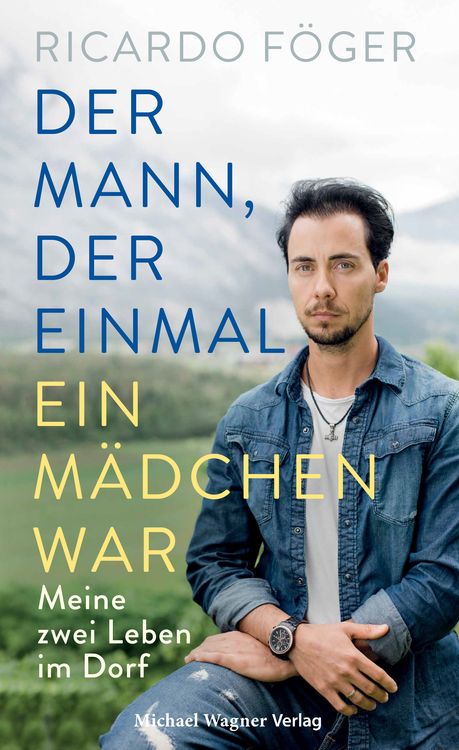 Produktbild: Der Mann, der einmal ein Mädchen war