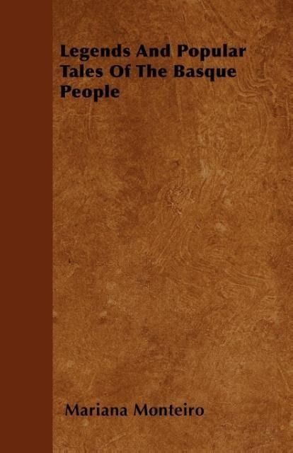 Produktbild: Legends And Popular Tales Of The Basque People