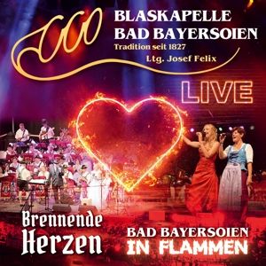Produktbild: Bad Bayersoien in Flammen-Brennende Herzen