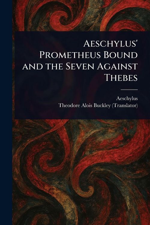 Produktbild: Aeschylus' Prometheus Bound and the Seven Against Thebes