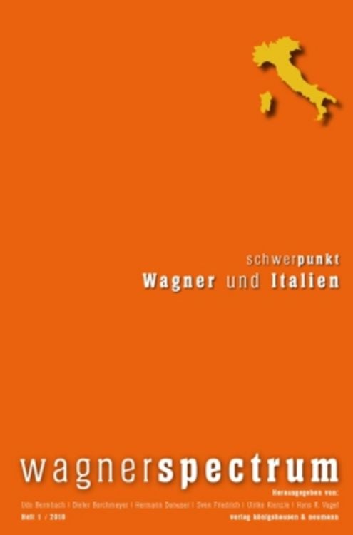 Bild vom Artikel Wagner und Italien vom Autor Udo Bermbach