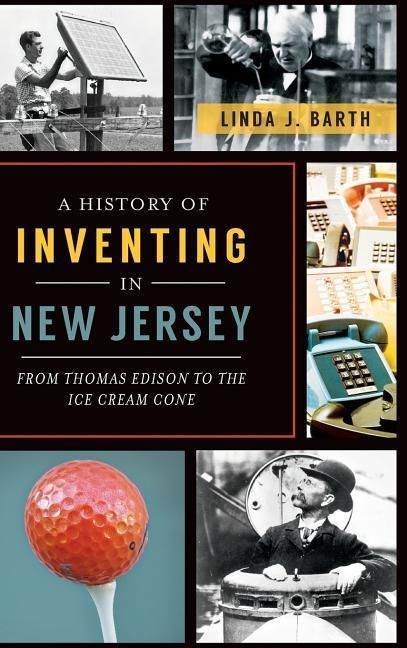 Produktbild: A History of Inventing in New Jersey