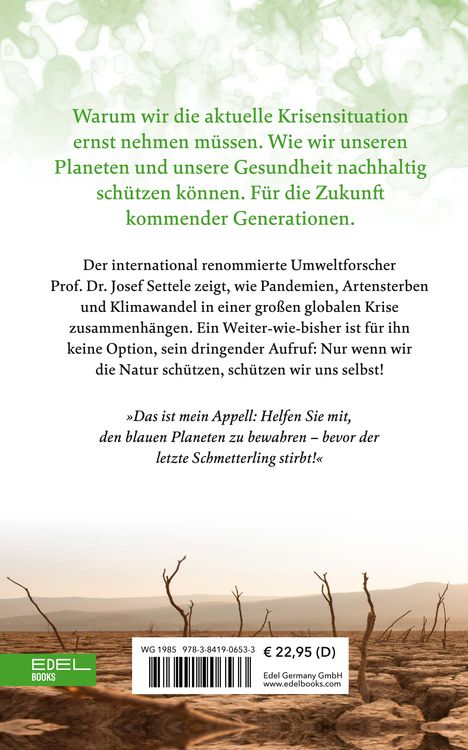 Die Triple-Krise: Artensterben, Klimawandel, Pandemien