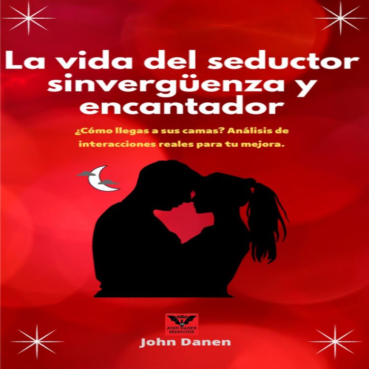 Produktbild: La vida del seductor sinverg&uuml;enza y encantador