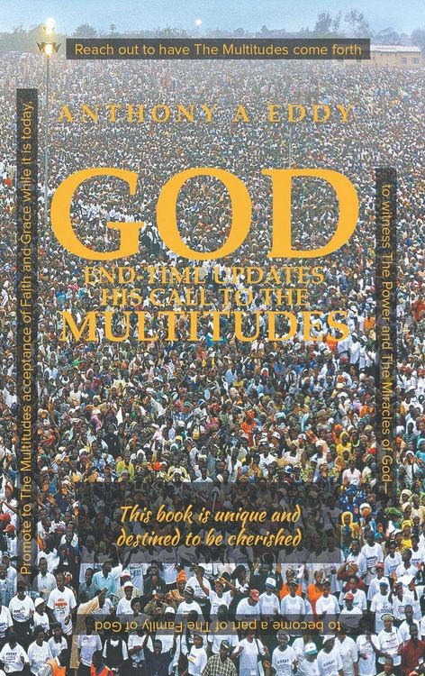 Produktbild: GOD End-time Updates His Call to The Multitudes
