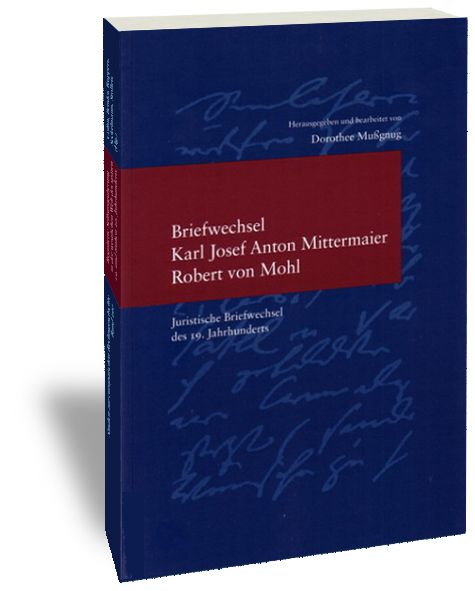 Produktbild: Briefwechsel Karl Josef Anton Mittermaier - Robert von Mohl