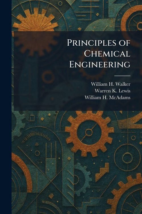 Produktbild: Principles of Chemical Engineering