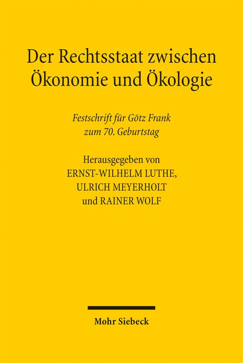 Produktbild: Der Rechtsstaat zwischen &Ouml;konomie und &Ouml;kologie