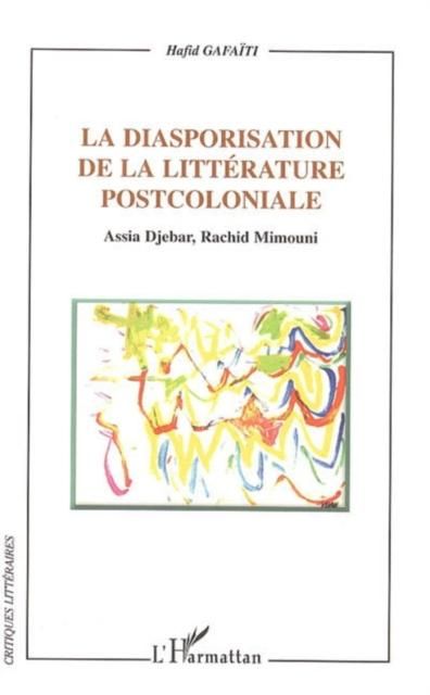 Produktbild: La diasporisation de la litterature post-coloniale