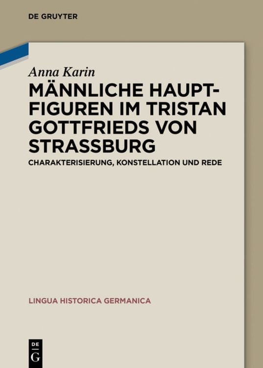Bild vom Artikel Männliche Hauptfiguren im "Tristan" Gottfrieds von Straßburg vom Autor Anna Karin