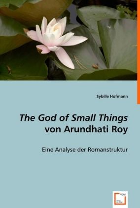 Produktbild: Hofmann, S: The God of Small Things von Arundhati Roy