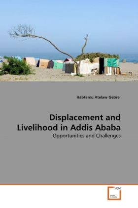 Produktbild: Gebre, H: Displacement and Livelihood in Addis Ababa