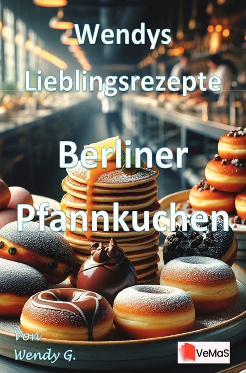 Produktbild: Wendys Lieblingsrezepte - Berliner Pfannkuchen