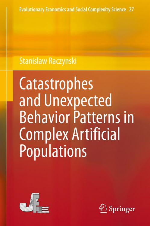 Produktbild: Catastrophes and Unexpected Behavior Patterns in Complex Artificial Populations