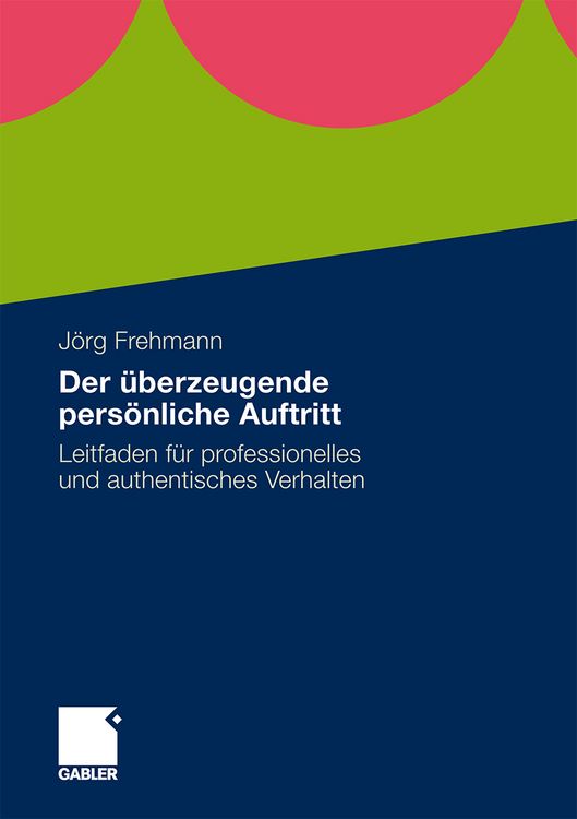 Produktbild: Der &uuml;berzeugende pers&ouml;nliche Auftritt