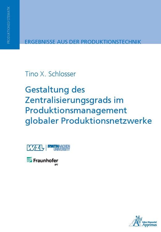 Produktbild: Gestaltung des Zentralisierungsgrads im Produktionsmanagement globaler Produktionsnetzwerke