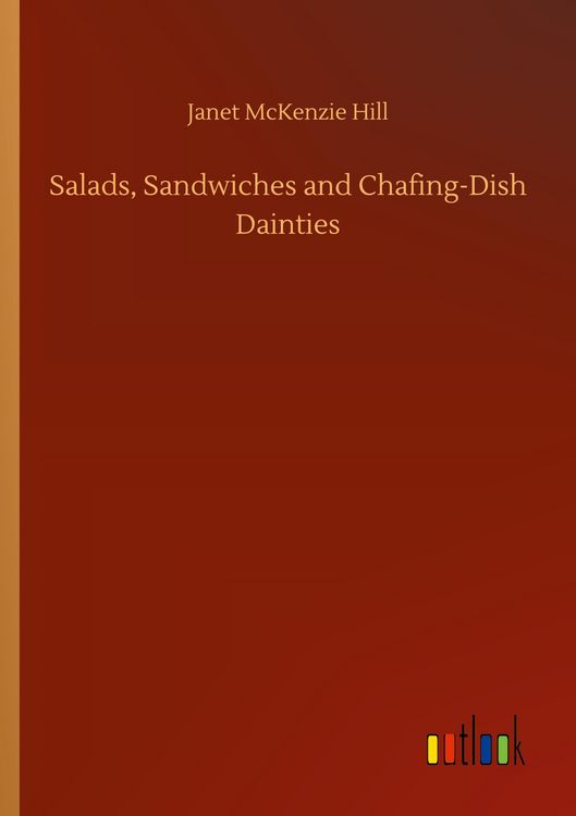 Produktbild: Salads, Sandwiches and Chafing-Dish Dainties