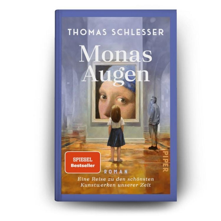 Produktbild: Monas Augen &ndash; Eine Reise zu den sch&ouml;nsten Kunstwerken unserer Zeit