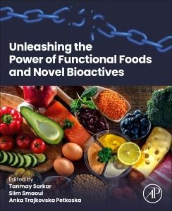 Produktbild: Unleashing the Power of Functional Foods and Novel Bioactives