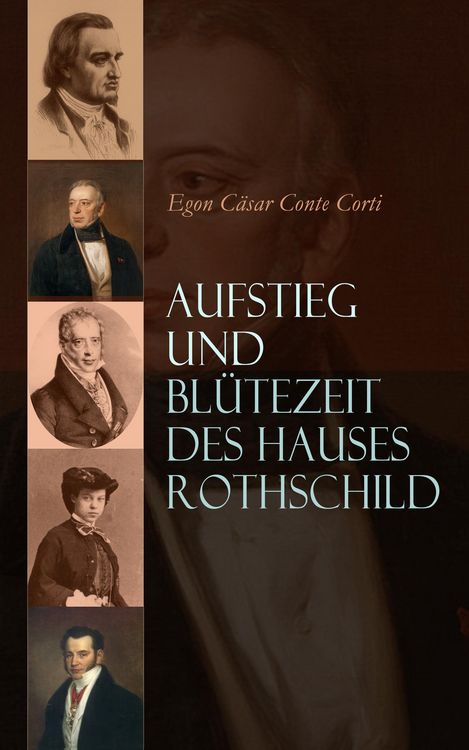 Produktbild: Aufstieg und Bl&uuml;tezeit des Hauses Rothschild