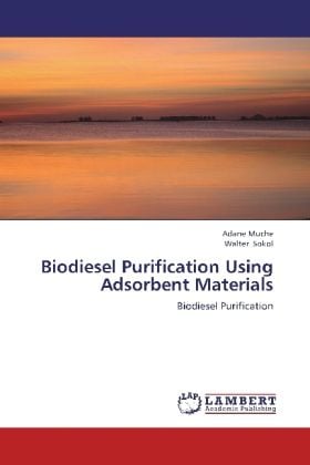 Produktbild: Muche, A: Biodiesel Purification Using Adsorbent Materials