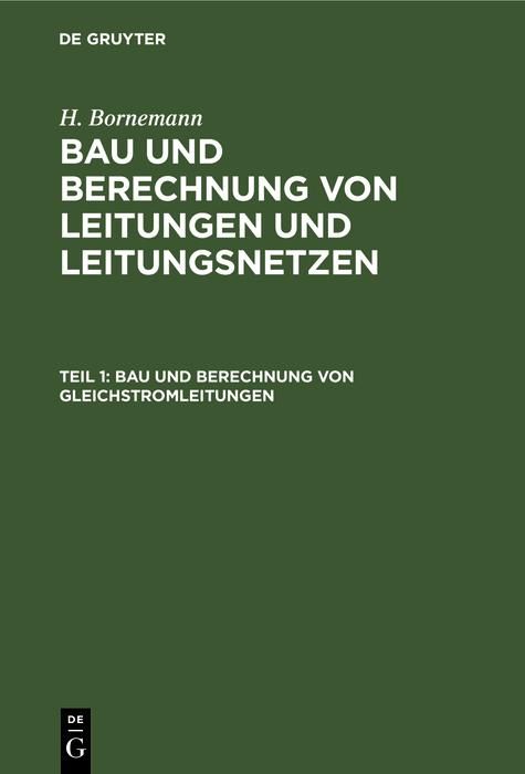 Produktbild: Bau und Berechnung von Gleichstromleitungen