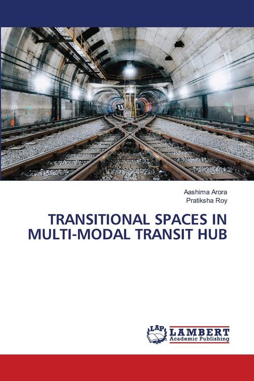 Produktbild: Transitional Spaces in Multi-Modal Transit Hub