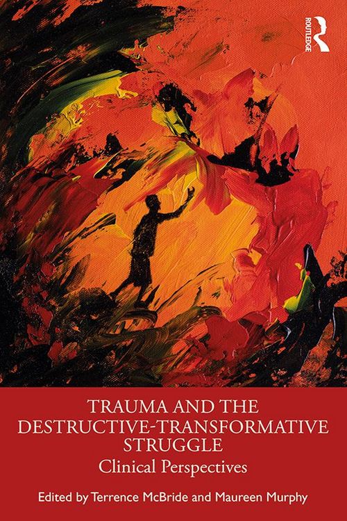 Produktbild: Trauma and the Destructive-Transformative Struggle
