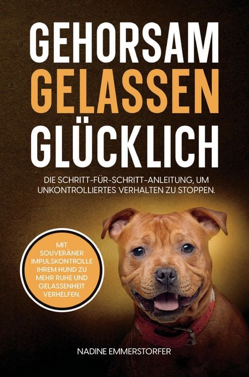 Produktbild: GEHORSAM - GELASSEN - GL&Uuml;CKLICH: